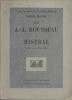 De J.-J. Rousseau à Mistral. Etude de René Groos. Edition originale numérotée sur alfa.. DELTEIL Joseph 