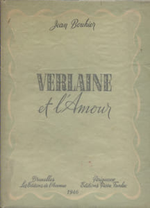 Verlaine et l'amour. Edition originale numérotée.