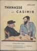 Thanasse et Casimir.. MASSON Arthur Illustrations d'Octave Sanspoux.