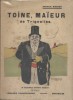 Toine, maïeur de Trignolles.. MASSON Arthur Illustrations d'Octave Sanspoux.