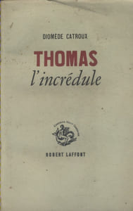 Thomas l'incrédule.