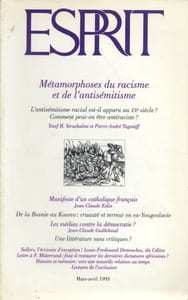 Revue Esprit. 1993, numéro 3-4 : Métamorphoses du racisme et de l'antisémitisme.