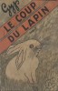 Le coup du lapin. Roman.. GYP Couverture illustrée par Bob ( l'auteur).