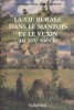 La vie rurale dans le Mantois et dans le Vexin au XIXe siècle.. BOUGEATRE Eugène - LACHIVER Marcel 