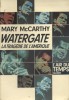 Watergate, la tragédie de l'Amérique.. McCARTHY Mary 