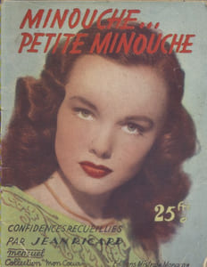 Minouche… Petite Minouche. Confidences romancées recueillies par Jean Ricard.