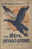 Un rêve d'avant guerre. Le journal de guerre d'un franc-aviateur.. DESVOGES Jacques 