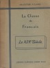 La classe de français. Le XIXe siècle. Textes choisis et commentés.. GALLOIS Daniel - PIERI J.-B. 