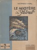 Le mystère du "Pétrel".. VIDAL Georges 