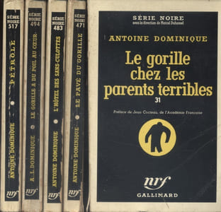5 titres de la Série Noire : Le pavé du Gorille. - Le Gorille chez les parents terribles. - Le Gorille a du poil au coeur. - Pétrole. - L'hôtel des sans-culottes. Numéros 427-471-483-494-517.