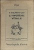 S'équilibrer par l'hygiène vitale. Pour comprendre la vie énergétique de l'organisme.. TRIPOT 