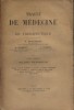 Traité de médecine et de thérapeutique.. BROUARDEL P. - GILBERT A. - GIRODE J. 