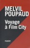 Voyage à Film City.. POUPAUD Melvil 