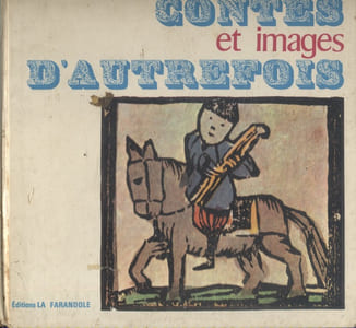 Contes et images d'autrefois.