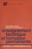 Enseignement technique et formation permanente.. LEON Antoine - CHASSIGNAT Annie 