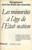 Les minorités à l'âge de l'Etat-Nation.. GROUPEMENT POUR LE DROIT DES MINORITÉS 