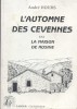 L'automne des Cévennes. Ou la maison de Rosine.. HOURS André 