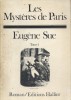 Les mystères de Paris. Tome 1.. SUE Eugène 