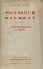 Monsieur Sardony, pièce en un acte. Suivi de "La Grande Recherche" et "Le Terrier".. BERUBET Magdelaine 