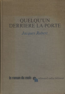 Quelqu'un derrière la porte.