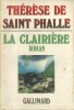 La clairière.. SAINT PHALLE Thérèse de 