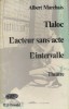 Tlaloc - L'acteur sans acte - L'intervalle.. MARCHAIS Albert 