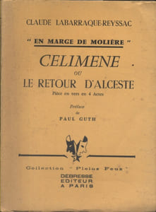 Célimène ou le retour d'Alceste, pièce en 4 actes. "En marge de Molière".