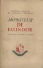 Monsieur de Falindor. Comédie en trois actes.. MANOIR Georges - VERHYLLE Armand 