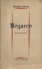 Mégarée. Pièce en trois actes.. DRUON Maurice 