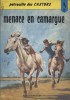 La patrouille des Castors : Menace en Camargue.. CHARLIER J.-M. - MITACQ 