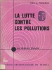 La lutte contre les pollutions.. TERNISIEN Jean A. 