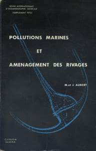 Pollutions marines et aménagement des rivages.