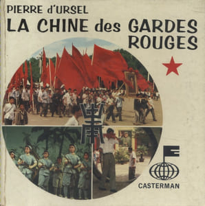 La Chine des gardes rouges.