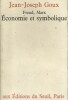 Freud, Marx, économie et symbolique.. GROUX Jean-Joseph 
