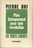 Plan quinquennal pour une révolution.. URI Pierre 