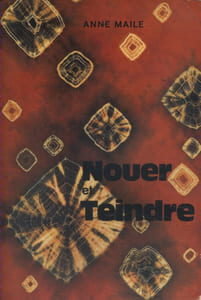 Nouer et teindre.