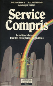 Service compris. Les clients heureux font les entreprises gagnantes.