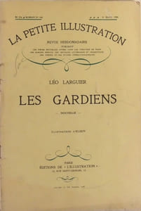 La petite illustration - Roman : Les gardiens. Nouvelle.