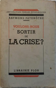 Voulons-nous sortir de la crise?