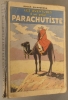 Les aventures d'un petit parachutiste. Numéros 1 à 25.. SALARDENNE Roger 50 illustrations pleine page en couleurs.