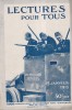 Lectures pour tous. 15 janvier 1915. Nombreux articles sur la guerre. 5000 exemplaires de ce numéro sont distribués sur le front.. LECTURES POUR TOUS. ...