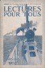 Lectures pour tous. 15 mars 1915. Nombreux articles sur la guerre. 5000 exemplaires de ce numéro sont distribués sur le front.. LECTURES POUR TOUS. 15 ...