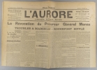 L'Aurore N° 486 : La révocation du Général Manau. Troubles à Marseille. Rochefort sifflé. Articles d'Octave Mirbeau - Georges Clemenceau…. L'AURORE 