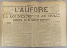 L'Aurore N° 499 : La loi d'exception au Sénat. Discours de M. Waldeck-Rousseau.. L'AURORE 