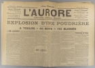 L'Aurore N° 504 : Explosion d'une poudrière à Toulon. 40 morts. 110 blessés. Articles d'Urbain Gohier - Georges Clemenceau…. L'AURORE 