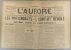 L'Aurore N° 506 : Les prétendants. Le complot dévoilé. L'affaire Bianchini. La catastrophe de Toulon.. L'AURORE 