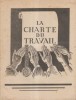 La charte du travail. Présentation par Georges Servoingt.. LA CHARTE DU TRAVAIL 