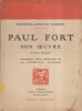 Paul Fort. Son oeuvre. Portrait et autographe. Document pour l'histoire de la littérature française.. MASSON Georges-Armand 