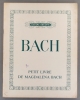 Petit livre de Magdalena Bach. 20 pièces faciles pour piano.. BACH J.S. 