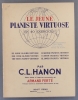 Le jeune pianiste virtuose en 40 exercices. Edition réduite - à l'usage des commençants, par Armand Ferté.. HANON C.L. 